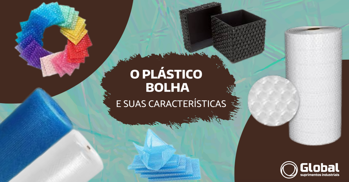 O Plástico Bolha e Suas Características