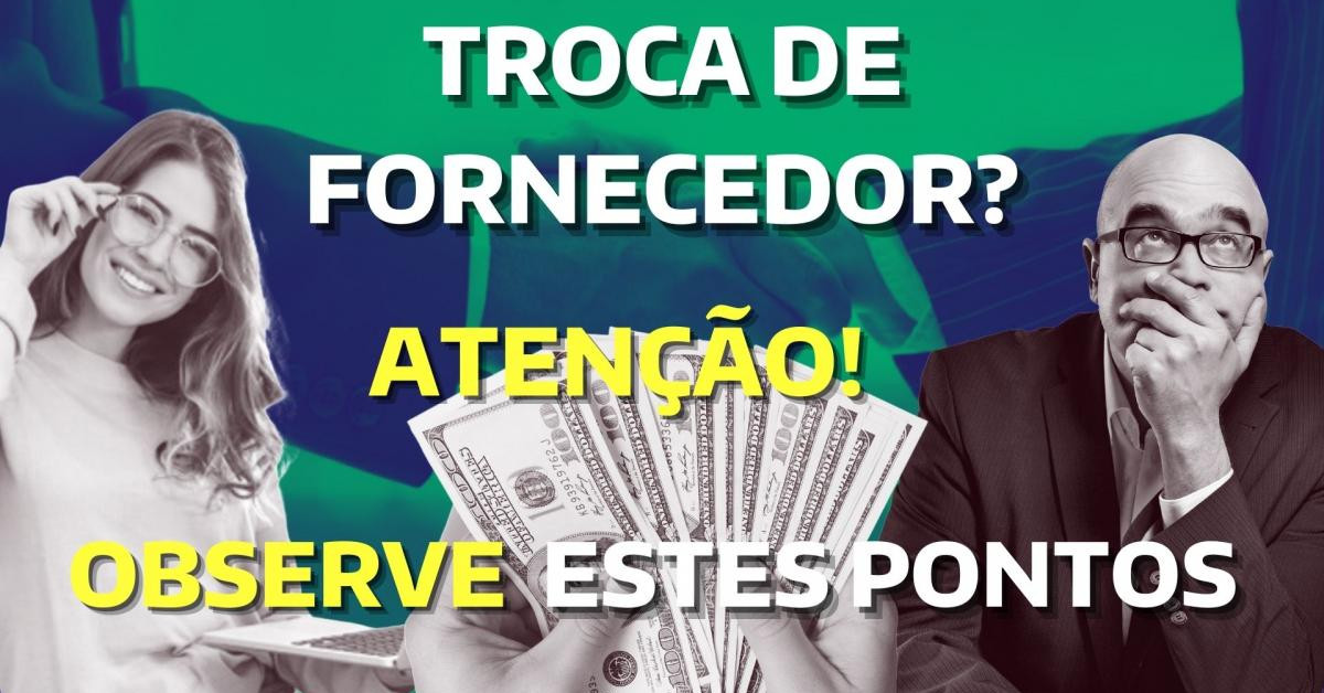 Como Escolher Um Fornecedor? 6 Pontos para Você Prestar Atenção