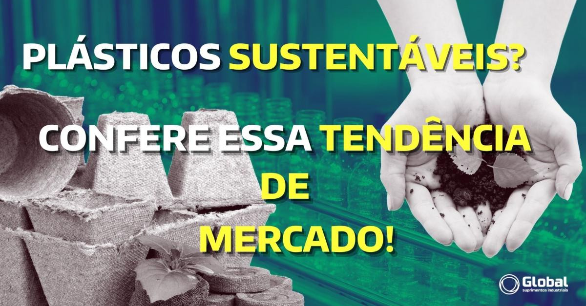 Sustentabilidade no Mundo dos Plásticos